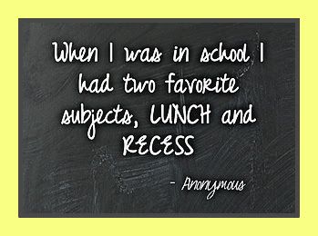 Lunch and recess