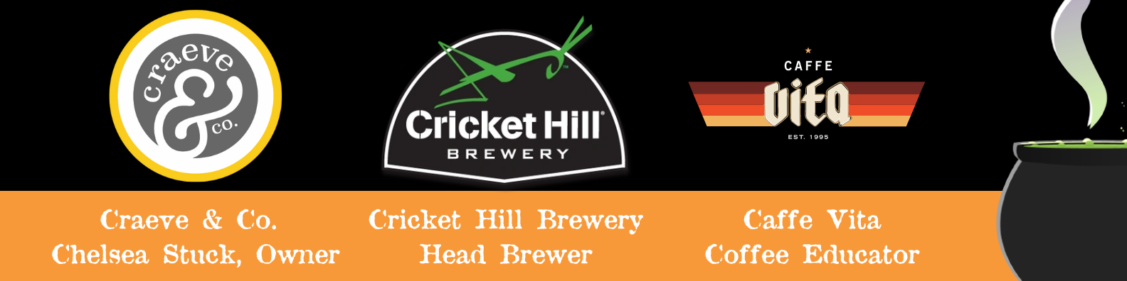 Speakers - Chelsea Stuck (Crave & Co), Head Brewer (Cricket Hill Brewery), Coffee Educator (Caffe Vita)